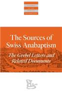 Sources Of Swiss Anabaptism