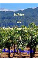 Ethics as Social Conscience