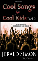 Cool Songs for Cool Kids (book 2)