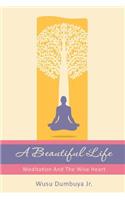Beautiful Life