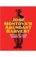 Jose Montoya's Abundant Harvest
