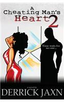 A Cheating Man's Heart 2