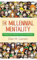 Millennial Mentality