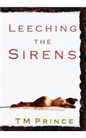 Leeching the Sirens