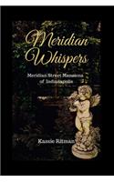 Meridian Whispers