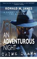An Adventurous Night