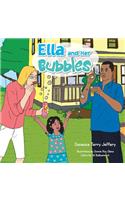 Ella and Her Bubbles