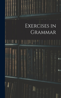 Exercises in Grammar