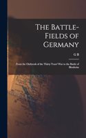 Battle-fields of Germany