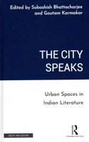 The City Speaks: Urban Spaces in Indian Literature