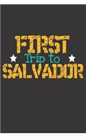 First Trip To Salvador