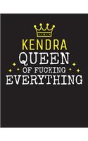 KENDRA - Queen Of Fucking Everything