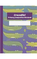 Crocodile Primary Composition Notebook