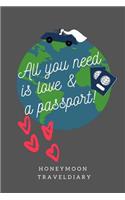 All You Need Is Love & a Passport! Honeymoon Traveldiary