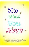 Do What You Love