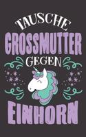 Tausche Grossmutter Gegen Einhorn