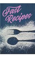 Fast Recipes