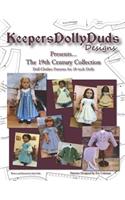 Keepers Dolly Duds Designs Presents... The 19th Century Collection