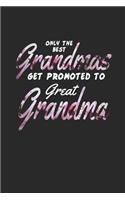 Only the Best Grandmas Get Promoted to Great Grandma