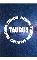 Taurus Honest Devoted Creative Reliable Patient