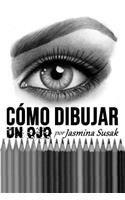Cómo Dibujar un Ojo