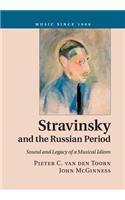 Stravinsky and the Russian Period