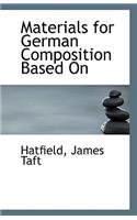 Materials for German Composition Based on