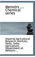 Memoirs ... Chemical Series: (English)