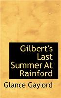 Gilbert's Last Summer at Rainford: (English)
