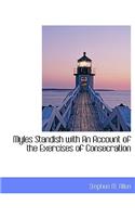 Myles Standish with an Account of the Exercises of Consecration