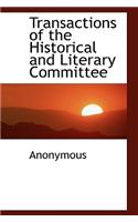 Transactions of the Historical and Literary Committee
