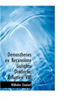 Demosthenes Ex Recensione Gulielmi Dindorfii, Volumen VIII