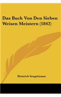 Buch Von Den Sieben Weisen Meistern (1842)