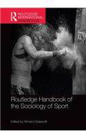 Routledge Handbook of the Sociology of Sport