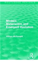 Modern Materialism and Emergent Evolution