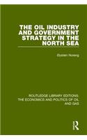 The Oil Industry and Government Strategy in the North Sea