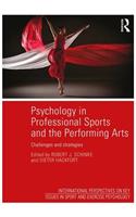 Psychology in Professional Sports and the Performing Arts