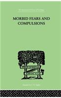 Morbid Fears and Compulsions