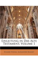 Einleitung in Das Alte Testament, Erster Band