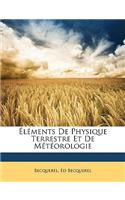 Éléments De Physique Terrestre Et De Météorologie