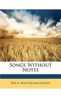 Songs Without Notes