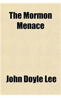 The Mormon Menace
