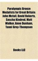 Paralympic Bronze Medalists for Great Britain: John McFall, David Roberts, Sascha Kindred, Matt Walker, Anne Dunham, Tanni Grey-Thompson(English)