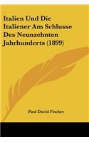 Italien Und Die Italiener Am Schlusse Des Neunzehnten Jahrhunderts (1899)