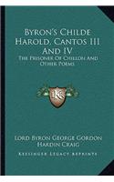 Byron's Childe Harold, Cantos III And IV