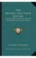 The Abnakis And Their History