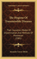 Hygiene of Transmissible Diseases
