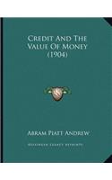 Credit And The Value Of Money (1904)