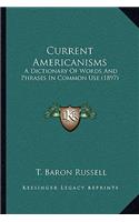 Current Americanisms