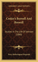 Croker's Boswell And Boswell